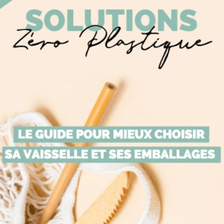 Le guide pour mieux choisir sa vaisselle et ses emballages